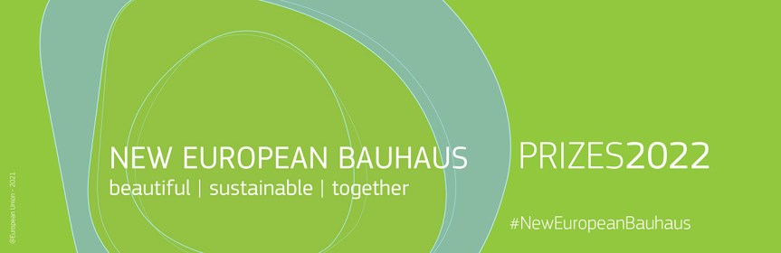 Nouveau Bauhaus 2022: les candidatures sont ouvertes pour les prix 2022!