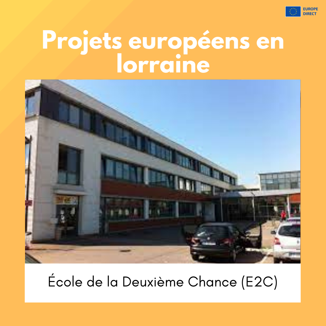 Projets européens en Lorraine : les Écoles de la Deuxième Chance